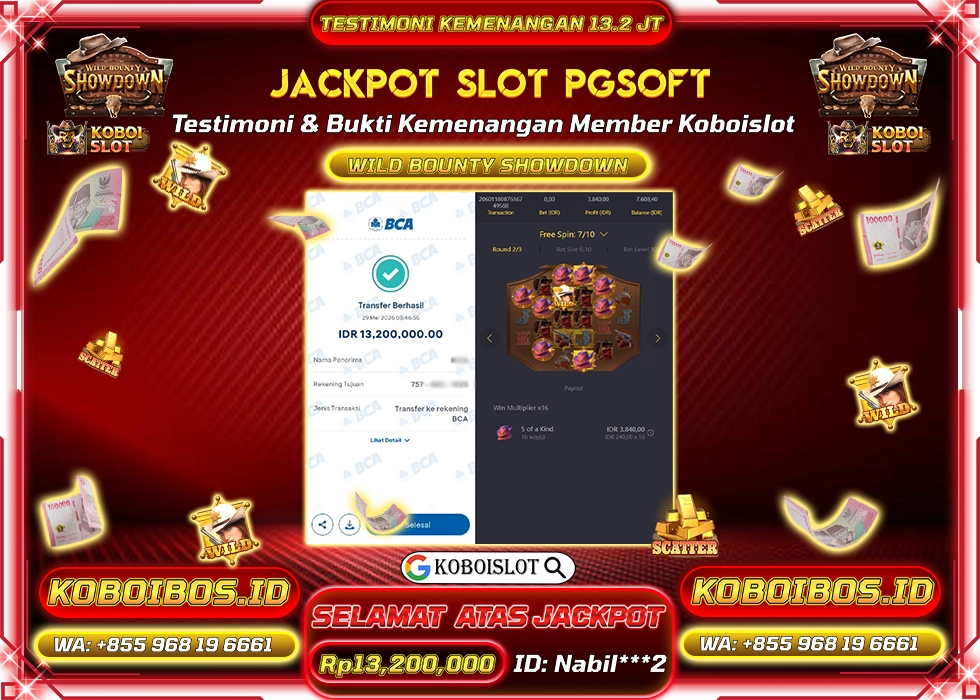 BUKTI KEMENANGAN Nabil***2 SLOT GACOR WILD BOUNTY SHOWDOWN Rp13.200.000,- LUNAS